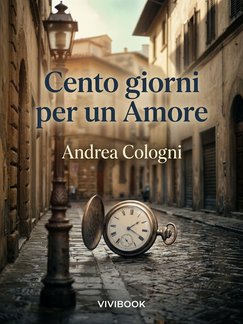 Cento giorni per un Amore