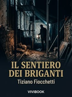 Il sentiero dei Briganti