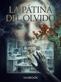La Pátina del Olvido