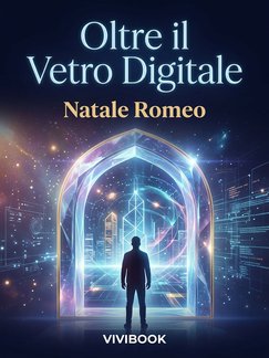 Oltre il Vetro Digitale