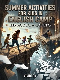SUMMER ACTIVITIES FOR KIDS IN ENGLISH CAMP