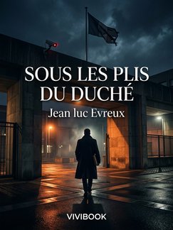 Sous les plis du Duché