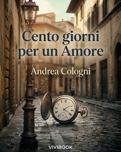 Cento giorni per un Amore