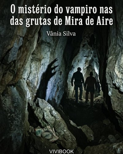 O mistério do vampiro nas das grutas de Mira de Aire